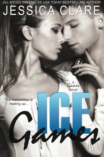 Ice Games (A Games Novel) (Volume 3)