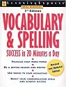Vocabulary & Spelling Success in 20 Minutes a Day (Skill Builders)