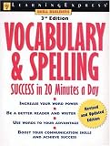 Vocabulary & Spelling Success in 20 Minutes a Day (Skill Builders)