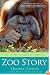 Zoo Story: Life in the Garden of Captives