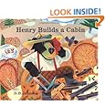 Henry Builds a Cabin