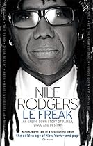 Le Freak: An Upside Down Story of Family, Disco and Destiny