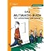 Das Mutmach-Buch f�r Lehrerinnen und Lehrer. Ein Begleiter im Schulalltag