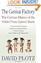 The Genius Factory: The Curious History of the Nobel Prize Sperm Bank