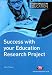 Success with Your Education Research Project (Study Skills in Education)
