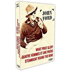 Coffret John Ford : Steamboat round the bend / What price glory / Quatre hommes et une pri�re