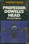 Professor Dowell's head (Macmillan's Best of Soviet science fiction)
