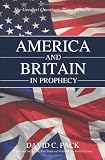 America and Britain in Prophecy America and Britain in Prophecy