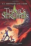 Thor's Serpents (The Blackwell Pages) by K. L. Armstrong (2015-05-19)