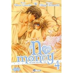 No Money, (Okane ga nai) Tome 4