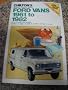 Chilton's Repair & Tune-Up Guide Ford Vans 1961 to 1982: All 1/2 3/4 and 1 Ton Models: E-100 E-150 E-200 E-250 E-300 E-350