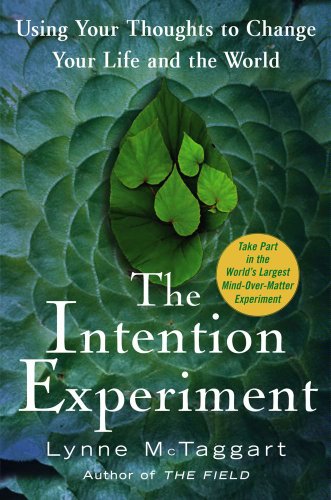 Intention Experiment, The