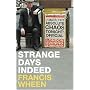 Strange Days Indeed: The Golden Age of Paranoia