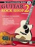 Guitar Rock Shop 2 (21st Century Guitar Rock Shop)