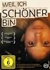 Weil ich schöner bin (DVD)