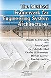 The method framework for engineering system architectures