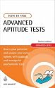 How to Pass Advanced Aptitude Tests: Assess your potential and analyse your career options with graduate and managerial level psychometric tests