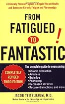 From Fatigued To Fantastic