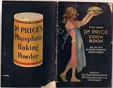 The New Dr. Price Cook Book (For use with Dr. Price's phosphate baking powder)