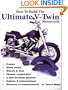 How to Build the Ultimate V-Twin Motorcycle
