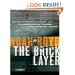 The Bricklayer LP: A Novel