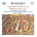 Prokofiev: Alexander Nevsky (cantata) / Pushkiniana (orchestral suite)