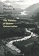 People, Plants, and Justice: The Politics of Nature Conservation