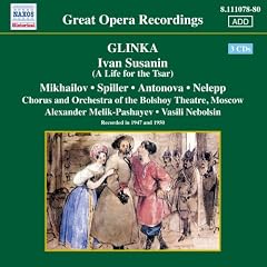 Glinka: Ivan Susanin - Life For The Tsar