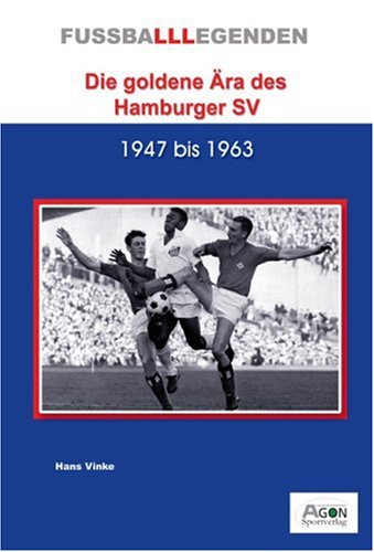Die goldene Ã?Â?ra des Hamburger SV