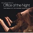 Into Great Silence: Office of the Night