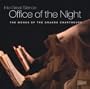 Into Great Silence: Office of the Night