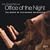 Into Great Silence: Office of the Night