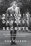 Nixon's Darkest Secrets