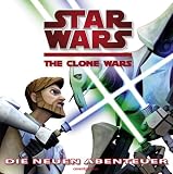 Star Wars - The Clone Wars: Die neuen Abenteuer - Jason Fry