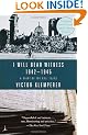 I Will Bear Witness: A Diary of the Nazi Years 1942-1945