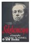 Solzhenitsyn: A Biography