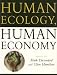 Human Ecology, Human Economy: Ideas for an Ecologically Sustainable Future
