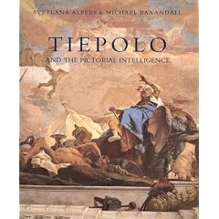 Click here to buy Tiepolo and the Pictorial Intelligence by Professor Svetlana Alpers and Professor Michael Baxandall.