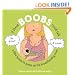 If These Boobs Could Talk: A Little Humor to Pump Up the Breastfeeding Mom