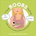 If These Boobs Could Talk: A Little Humor to Pump Up the Breastfeeding Mom