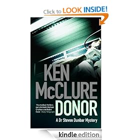 Donor: Steven Dunbar Series, Book 1 (A Dr Steven Dunbar Thriller)