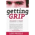 Getting a Grip: The Heart of Anger Handbook for Teens