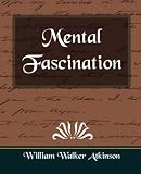 Mental Fascination