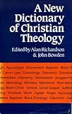 A New dictionary of Christian theology