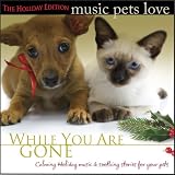 The Holiday Edition (While You Are Gone)
