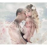 Revue Michaël Canitrot  / So Happy in Paris: Mixed by Michael Canitrot