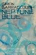 Neptune Blue (Salt Modern Poets)