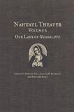 Nahuatl Theater: Our Lady of Guadalupe
