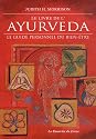 Le livre de l'Ayurveda : Le guide personnel du bien-être