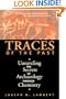 Traces Of The Past: Unraveling The Secrets Of Archaeology Through Chemistry (Contemporary Issues in Museum Cultures)